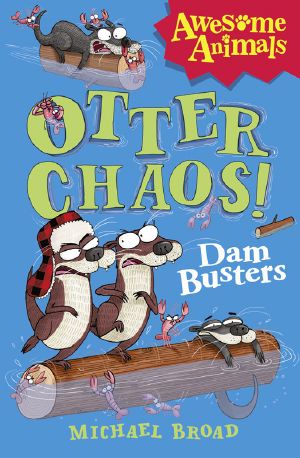 [Otter Chaos 01] • Otter Chaos!